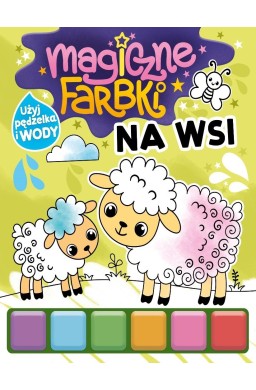 Magiczne farbki. Na wsi