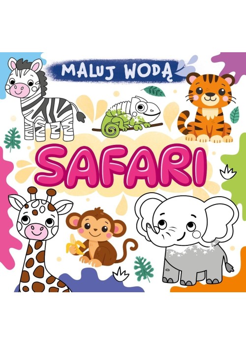 Maluj wodą. Safari