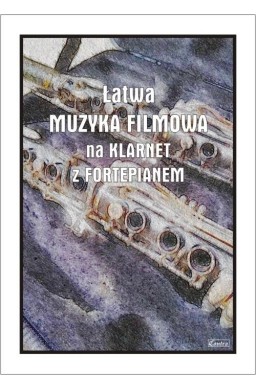 Łatwa muzyka filmowa na klarnet z fortepianem