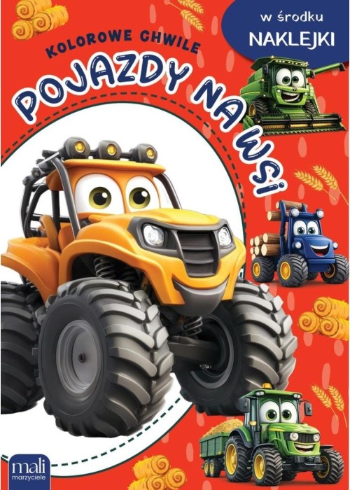 Kolorowe chwile. Pojazdy na wsi