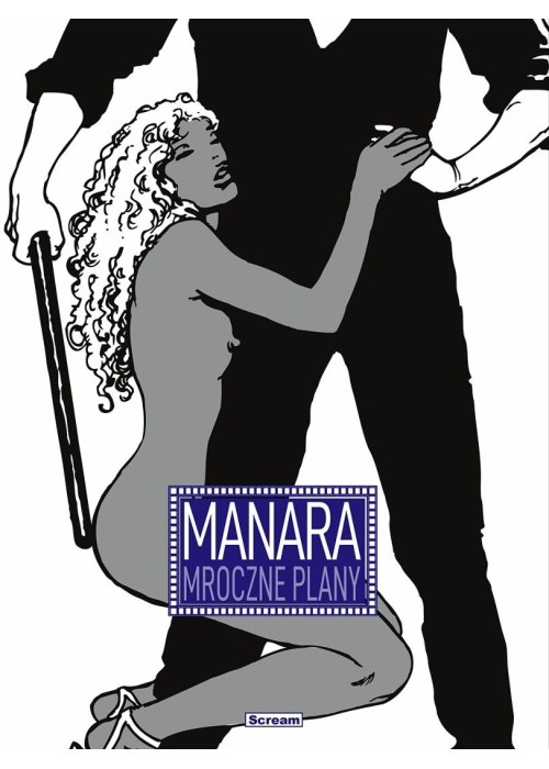 Manara. Mroczne plany