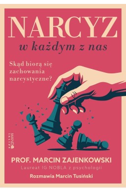 Narcyz w każdym z nas. Skąd biorą się zachowania..