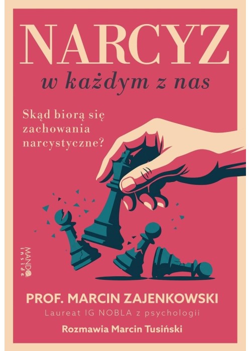 Narcyz w każdym z nas. Skąd biorą się zachowania..