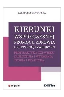 Kierunki współczesnej promocji zdrowia..