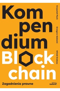 Kompendium blockchain. Zagadnienia prawne