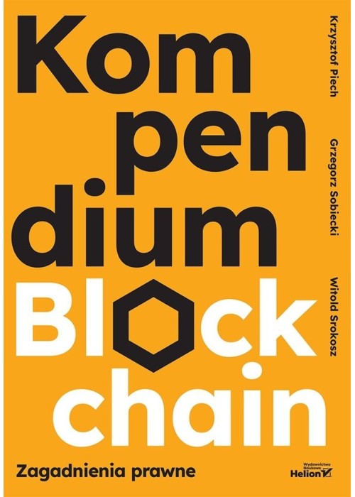 Kompendium blockchain. Zagadnienia prawne