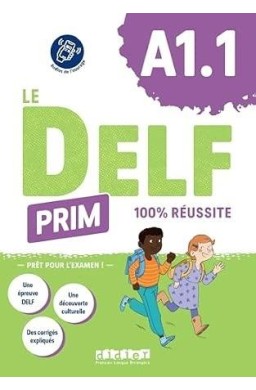 Delf Prim A1.1 100% reussite + audio online