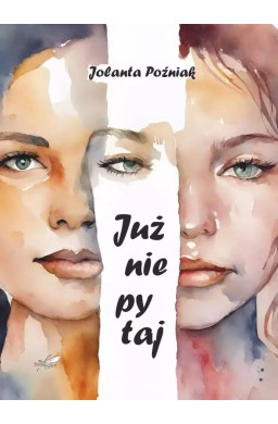 Już nie pytaj