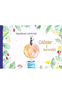 Oskar i mrówki