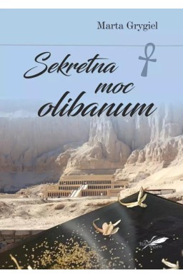 Sekretna moc olibanum