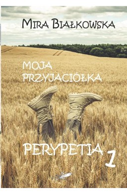 Moja przyjaciółka Perypetia T.1