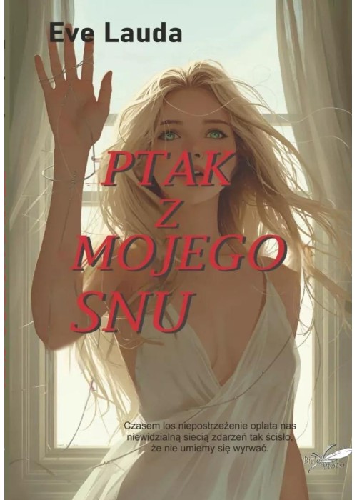 Ptak z mojego snu