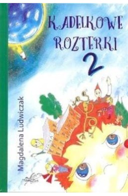 Kadelkowe rozterki T.2