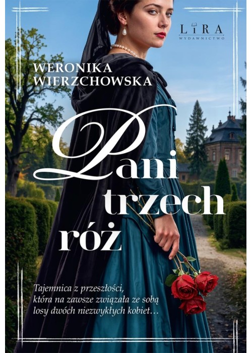 Pani trzech róż