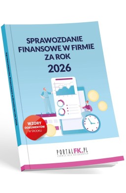 Sprawozdanie finansowe w firmie za rok 2026