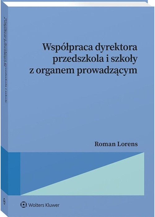 Współpraca dyrektora przedszkola i szkoły z organe