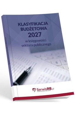 Klasyfikacja budżetowa 2027 w księgowości...