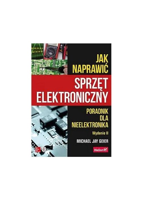Jak naprawić sprzęt elektroniczny w.2
