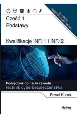 Kwalifikacje INF.11 i INF.12. cz.1 Podręcznik do..