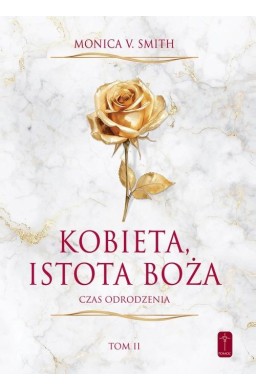 Kobieta, istotą bożą