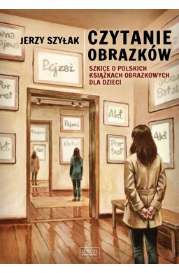Czytanie obrazków. Szkice o polskich książkach...