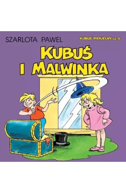 Kubuś Piekielny T.6 Kubuś i Malwinka