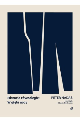 Historie równoległe T.2 W głębi nocy