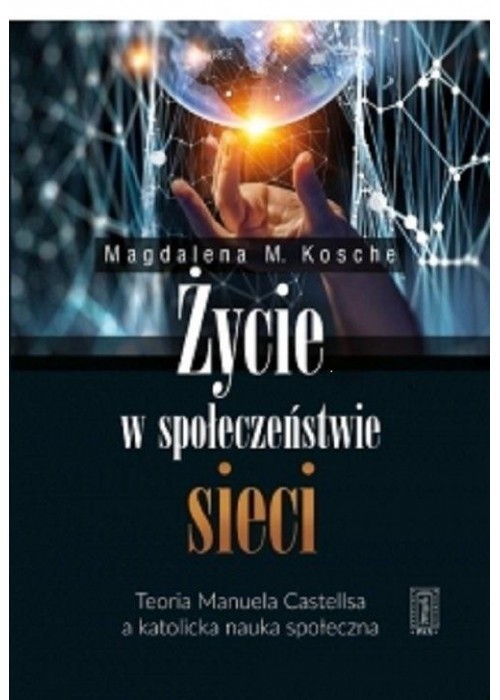 Życie w społeczeństwie sieci