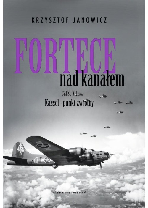 Fortece nad kanałem cz.7 Kassel - punkt zwrotny