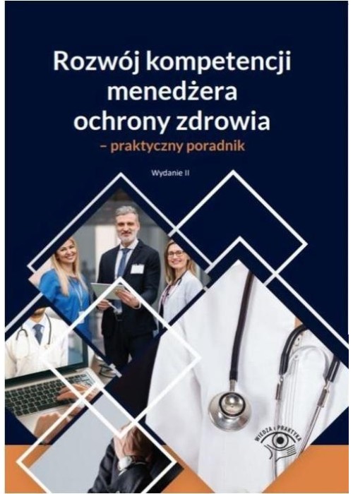 Rozwój kompetencji menedżera ochrony zdrowia w.2
