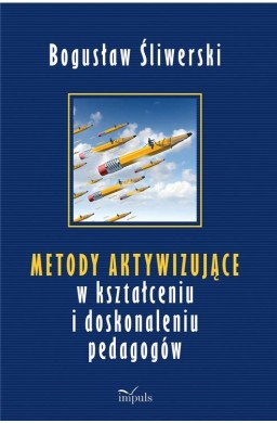 Metody aktywizujące w kształceniu i... w.2