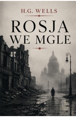 Rosja we mgle