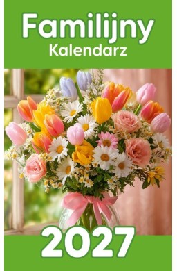 Kalendarz 2027 A7 zdzierak Familijny