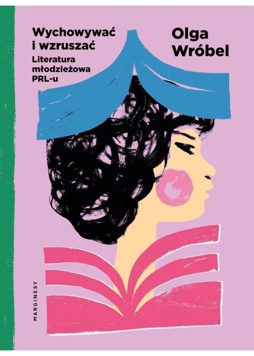 Wychowywać i wzruszać Literatura młodzieżowa PRL-u