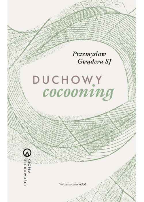 Duchowy cocooning