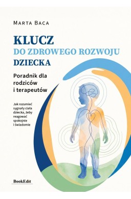 Klucz do zdrowego rozwoju dziecka