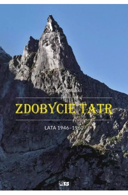 Zdobycie Tatr T.4 Lata 1946-1960