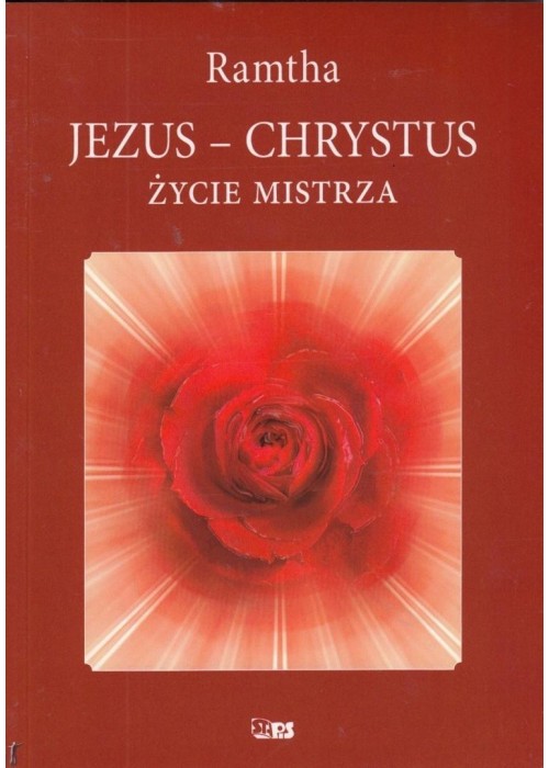 Jezus - Chrystus. Życie mistrza