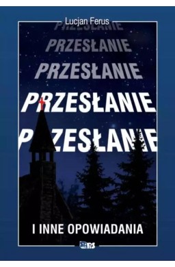 Przesłanie i inne opowiadania