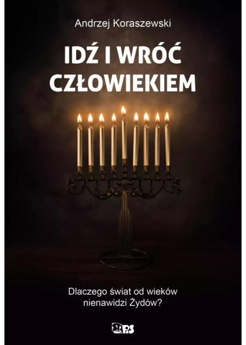 Idź i wróć człowiekiem
