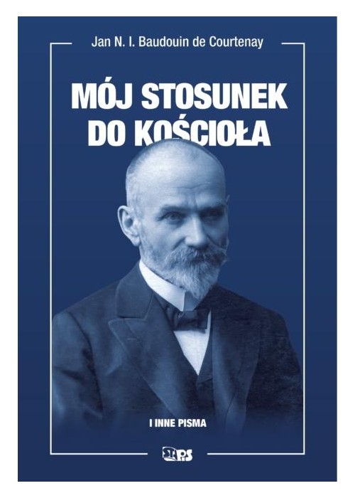 Mój stosunek do kościoła i inne pisma