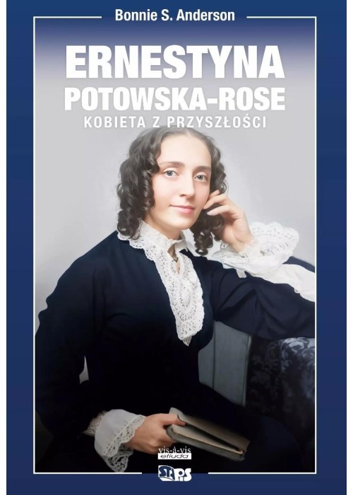 Ernestyna Potowska-Rose. Kobieta z przyszłości