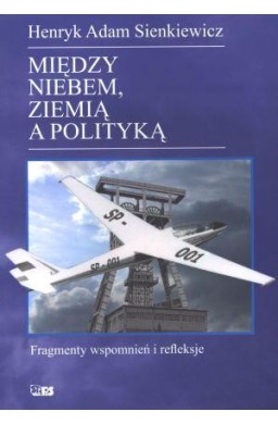 Między niebem, ziemią a polityką