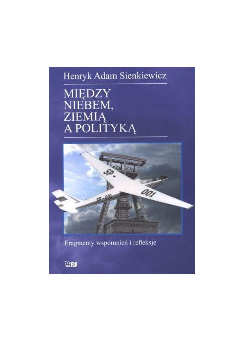 Między niebem, ziemią a polityką