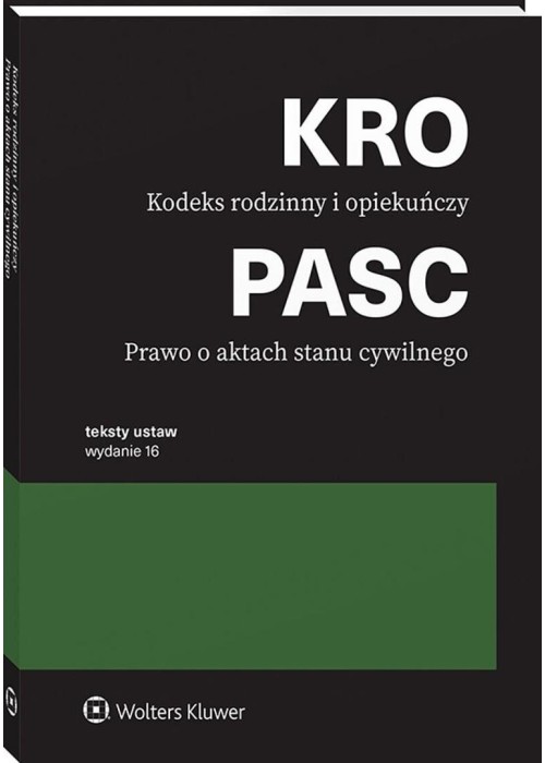Kodeks rodzinny i opiekuńczy. Prawo o aktach...