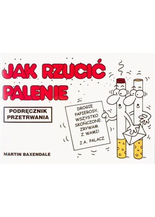 Podręcznik przetrwania - Jak rzucić palenie