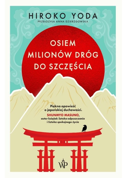 Osiem milionów dróg do szczęścia