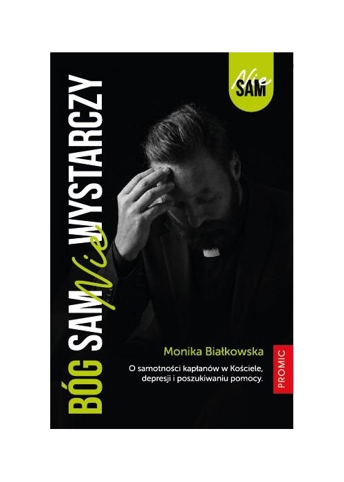 Bóg sam nie wystarczy
