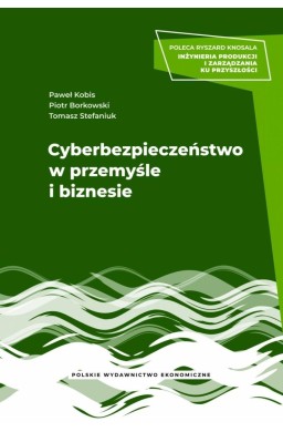 Cyberbezpieczeństwo w przemyśle i biznesie