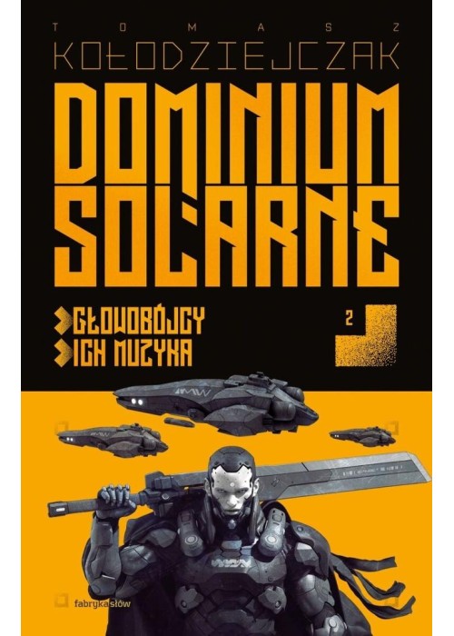 Dominium Solarne T.2 Głowobójcy/Ich muzyka